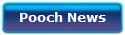 Pooch News